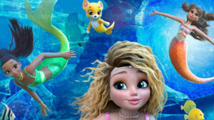 Sambut Seri Animasi Baru Ignio Straffi di Netflix Mermaid Magic